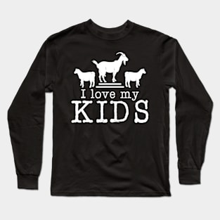 I Love My Kids Funny Gift Goat Lover Long Sleeve T-Shirt